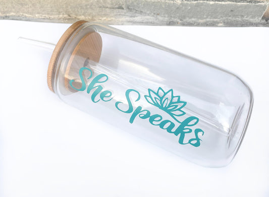 She Speaks Glass Cup